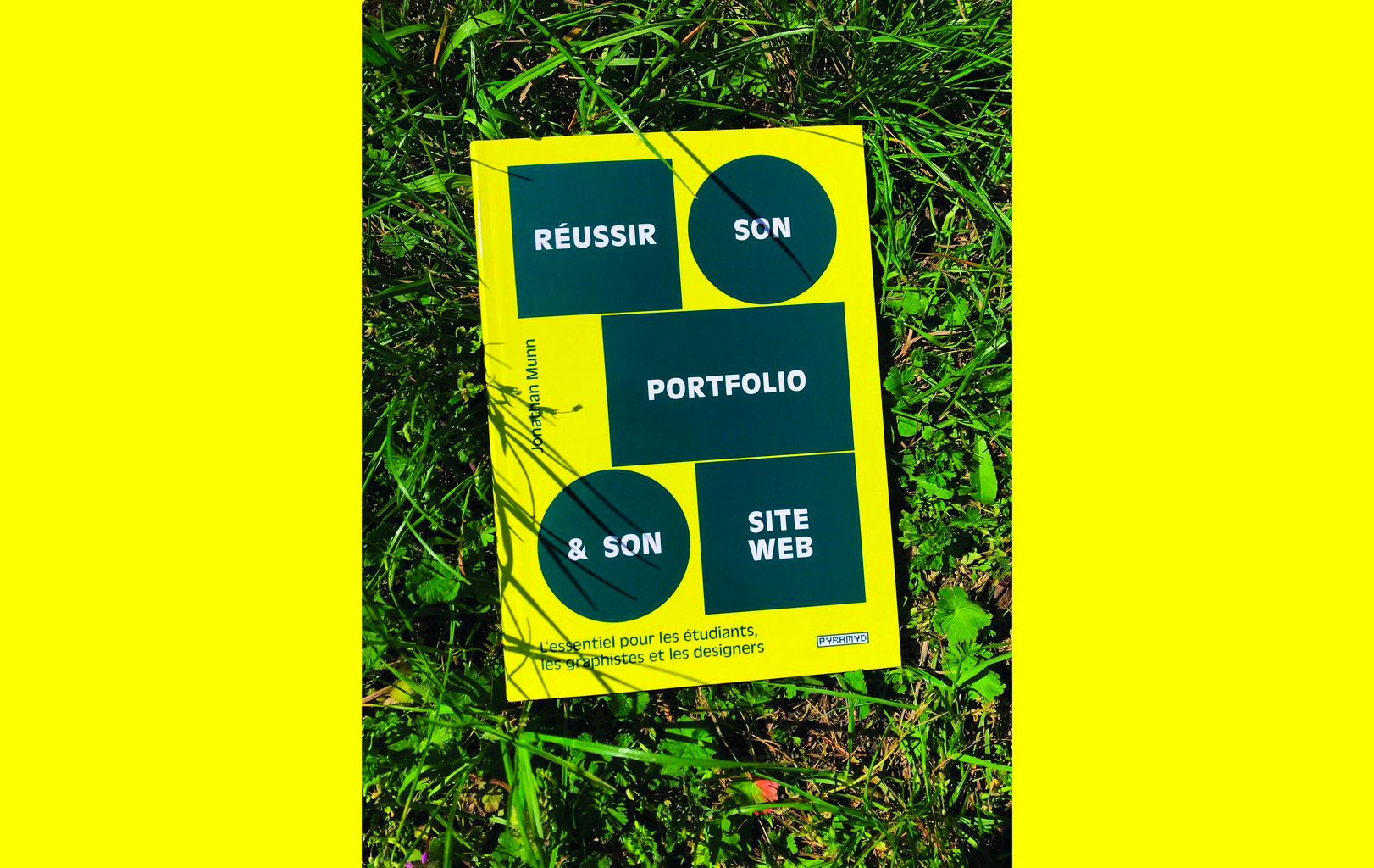 Réussir son portofolio et son site web par Jonathan Munn, designer et enseignant chez e-artsup
