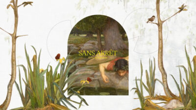 Composition artistique inspirée d’une peinture classique montrant une femme allongée près de l’eau, entourée de végétation illustrée et du texte “Sans Arrêt”.