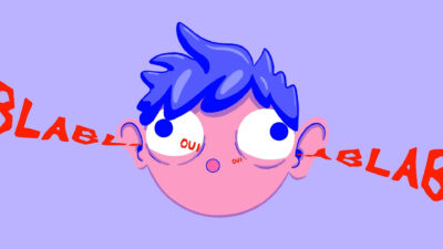 Illustration cartoon d’un personnage au visage rose et cheveux bleus, avec le mot “BLABLABLA” répété autour de sa tête dans un style humoristique.