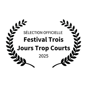 Laurier de sélection pour l'édition 2025 du festival Trois Jours Trop Courts