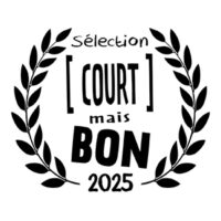 Laurier de sélection pour l'édition 2025 du festival Court Mais Bon